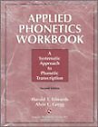 Applied Phonetics Workbook: A Systematic Approach to Phonetic Transcription ...