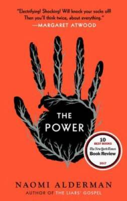 The Power - Hardcover By Alderman, Naomi - VERY GOOD