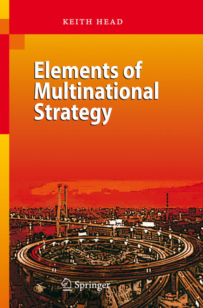 Thumbnail - Keith Head | Elements Of Multinational Strategy | Buch | Englisch