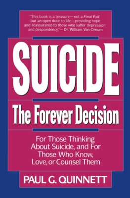 Suicide: The Forever Decision