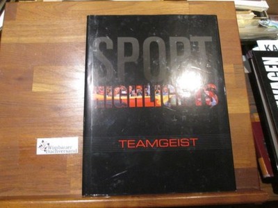 Sport Highlights 2007 - Teamgeist (Sporthighlights) von der Olympischen Sport Bi
