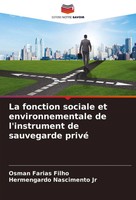 La Fonction Sociale Et Environnementale De L'instrument De Sauvegarde Privé Buch