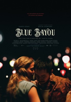 Blue Bayou 2021 2 Filmposter Kunstdruck klassisches Format CollectorRoom Geek Bedro