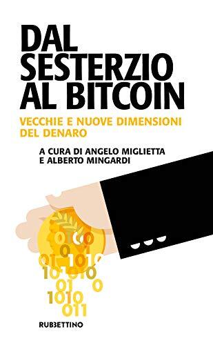 9788849856804 Dal sesterzio al Bitcoin. Vecchie e nuove dimensioni del denaro -