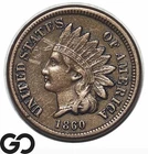 1860 Indian Head Cent Penny Choice AU++/Unc ** Details Grafitti