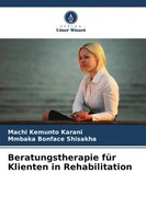 Machi Kemunto Karani (U. A.) | Beratungstherapie FüR Klienten In Rehabilitation