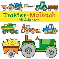 Traktor Malbuch Ab 2 Jahren: Bauernhof Fahrzeuge Ausmalen Und Entdecken
