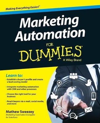 Marketing Automation For Dummies - 9781118772225