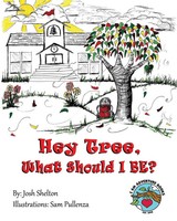 Josh Shelton | Hey Tree, What Should I Be? | Taschenbuch | Englisch (2018)