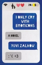 I Only Cry with Emoticons, Zalkow, Yuvi, New Book