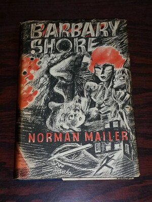 BARBARY SHORE NORMAN MAILER JONATHAN CAPE 1952 HARDBACK  BOX 12-20