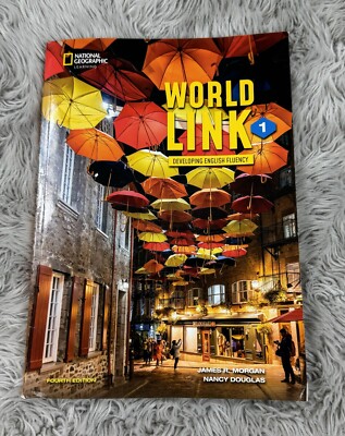 World Link, Fourth Edition: Developing English Fluency Ser.: World Link 1 with the Spark Platform by James Morgan and Nancy Douglas (2021, Trade Paperback / Mixed Media, Revised edition) for sale online | eBay World Link, Fourth Edition: Developing English Fluency Ser.: World Link 1 with the Spark Platform by James Morgan and Nancy Douglas (2021, Trade Paperback / Mixed Media, Revised edition) for sale online | eBay