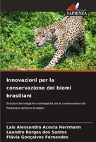 Innovazioni Per La Conservazione Dei Biomi Brasiliani LaíS Alessandra Acosta Her