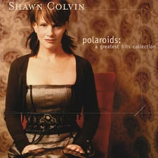 Shawn Colvin Polaroids: a Greatest Hits Col (CD)