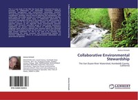 Collaborative Environmental Stewardship Jessica Unmack
