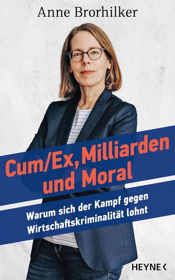 CUM/EX, MILLIARDEN UND MORAL | ANNE BRORHILKER | Wirtschaftskriminalität - Buch - Bild 2 von 4