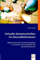 Virtuelle Gemeinschaften Im Gesundheitswesen Florian SchießL Taschenbuch Deutsch