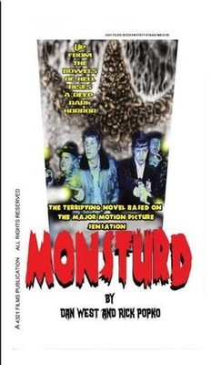 Monsturd: The Novel Based on the Terrifying Motion Picture: The novelization of