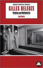 Gilles Deleuze: Vitalism and Multiplicity by John Marks (English) Paperback Book