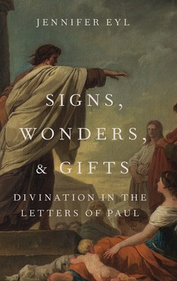 Jennifer Eyl | Signs, Wonders, and Gifts | Buch | Englisch (2019) | Gebunden