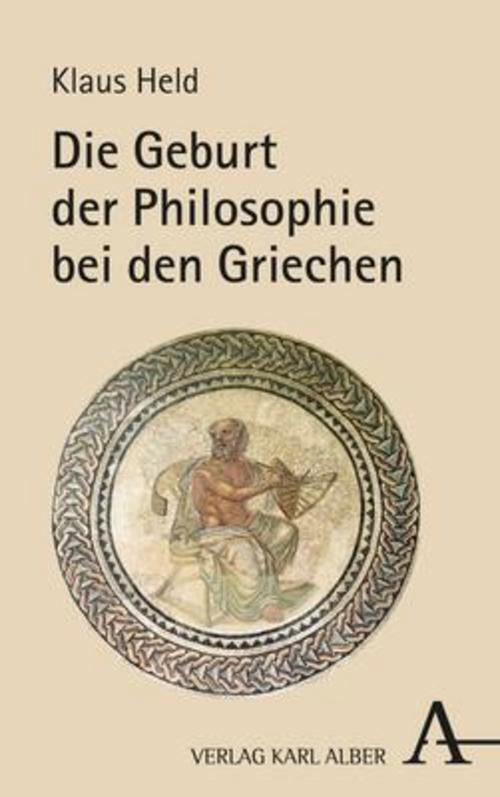 Thumbnail - Die Geburt Der Philosophie Bei Den Griechen Klaus Held