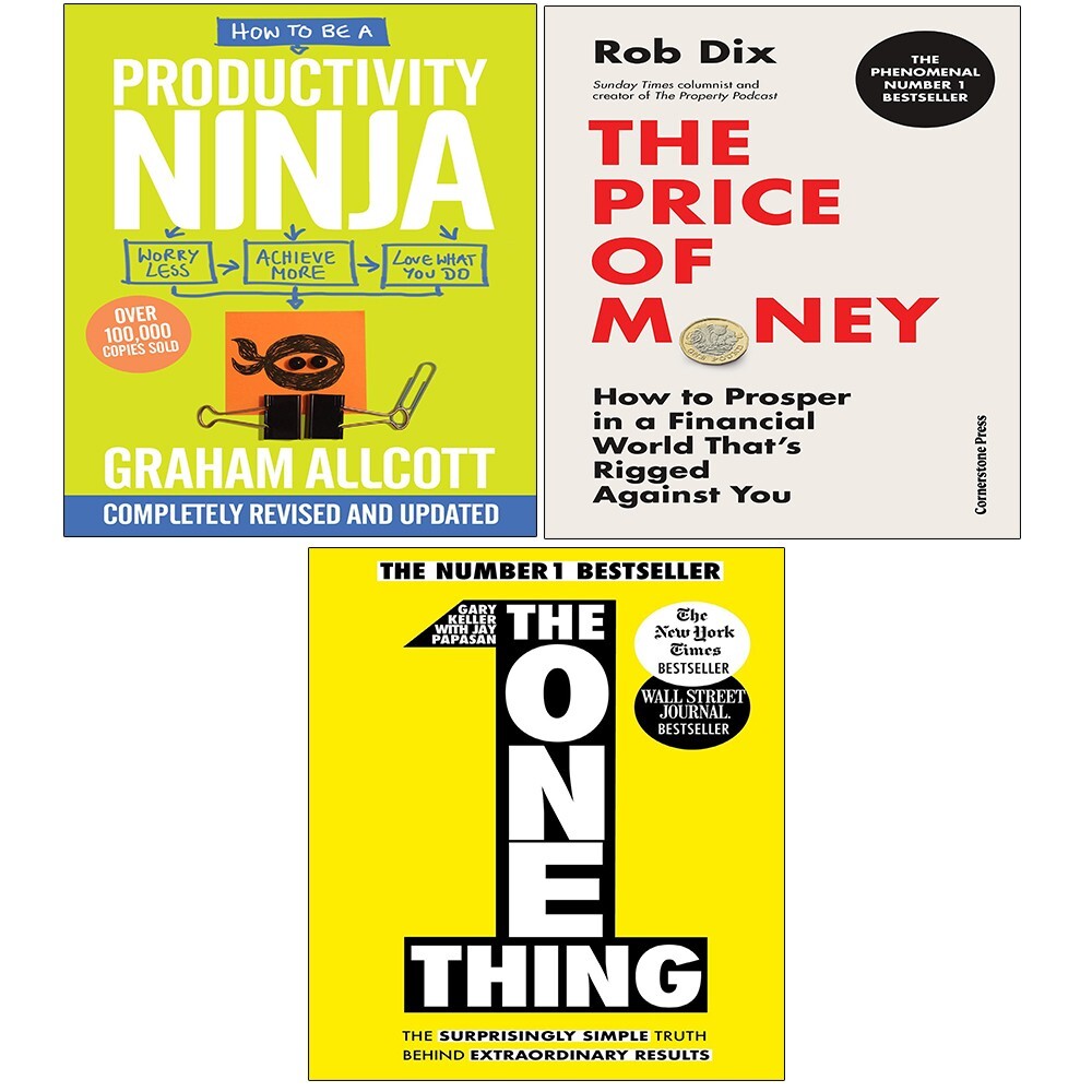 Price of Money, One Thing Gary Keller,How to be a Productivity Ninja 3 Books Set