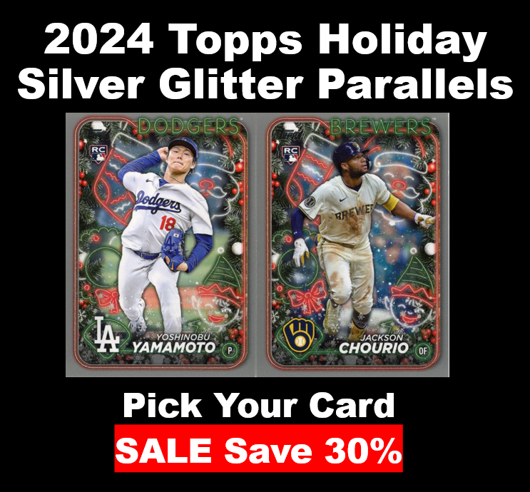 2024 Topps Holiday Silver Glitter & Holiday Tree Parallels H1-H200 You Pick