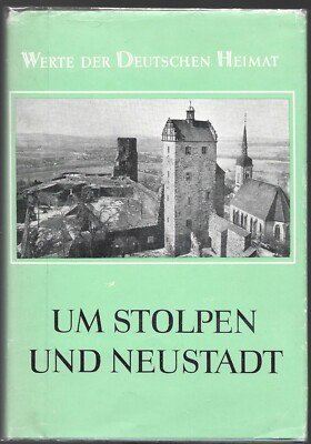 UM STOLPEN UND NEUSTADT Werte der Deutschen Heimat 1970 HCDJ Fold-Out Map