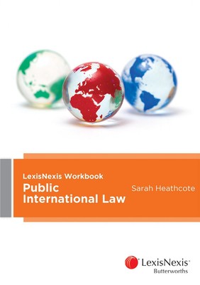 LexisNexis WorkBook: Public International Law by Heathcote (English) Paperback B