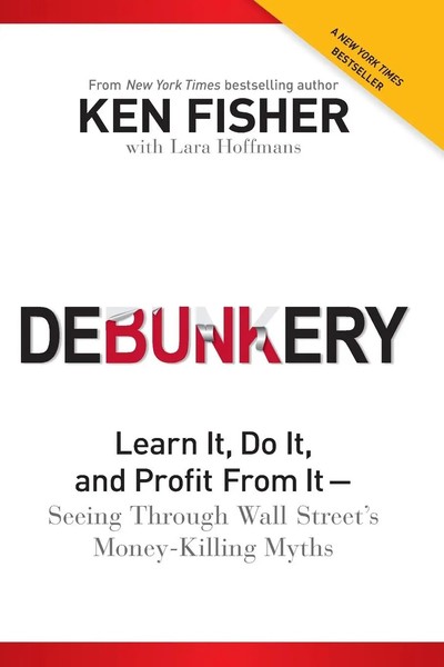 Debunkery | Kenneth L Fisher | Taschenbuch | Englisch | 2011 | Wiley-image