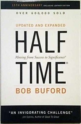 Halftime: Moving from Success to - Hardcover, by Buford Bob P. - Good b