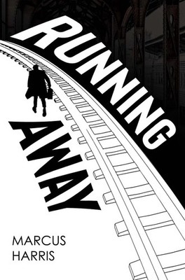 Running Away by Marcus Harris Paperback Book