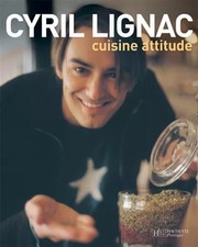 Cuisine Attitude, Cyril Lignac und Mickaël Roulier