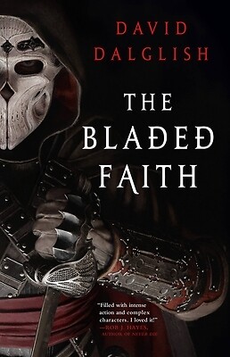 The Bladed Faith Dalglish, David