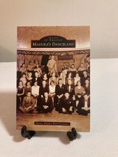 Madura's Danceland by Patrice Madura Ward-Steinman (PB, 2010, VG)