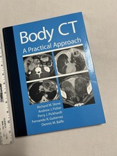 Body CT: a Practical Approach by Richard M. S...
