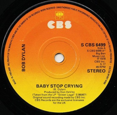 Bob Dylan - Baby Stop Crying (7'', Single, Sol)