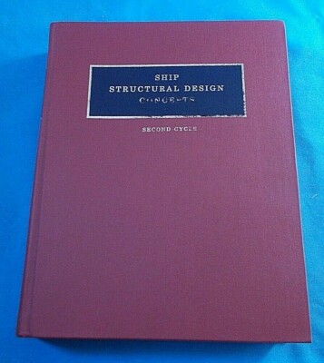 ''Ship Structural Design Concepts'' J. Harvey Evans *1983* (1st Edition) HC VG+