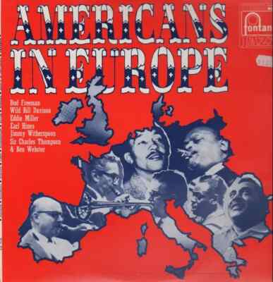 LP Bud Freeman, Wild Bill Davison, Eddie Miller Americans In Europe NEAR MINT