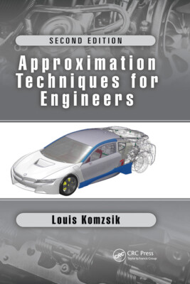 Approximation Techniques For Engineers: Second Edition