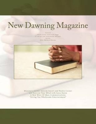 New Dawning Magazine by Joyce a. Eason [Paperback]