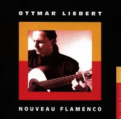 Ottmar Liebert - Nouveau Flamenco