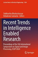 Recent Trends In Intelligence Enabled Research Siddhartha Bhattacharyya