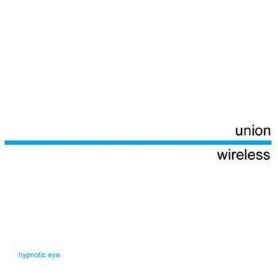 Union Wireless Hypnotic Eye 7'' vinyl Spain Elefant 1995 blue vinyl in pic sleeve