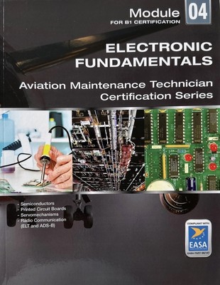EASA PART 66/147 MODULE 4 FOR B1  CERTIFICATION ''ELECTRONIC  FUNDAMENTALS'' Aviat
