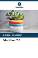 Khritish Swargiary | Education 7.0 | Taschenbuch | Deutsch (2026) | 188 S.