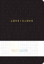 Love is Love Hardcover Ruled Journal Insights Journals by Insight Editions