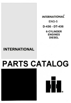 International 986 1466 1486 1566 1586 D-436 DT 8 Diesel Engine Parts Manual IH