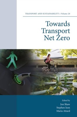 TOWARDS TRANSPORT NET ZERO by SHAW, JON Hardback Self Help Business