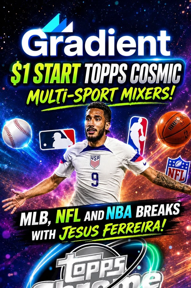 $1 Start Topps Cosmic Multi-Sport Mixers with Jesus Ferreira!